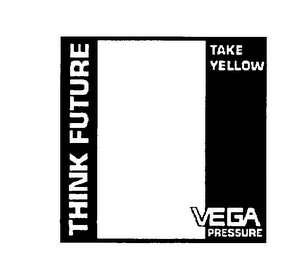 THINK FUTURE TAKE YELLOW VEGA PRESSURE logo