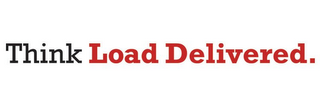 THINK LOAD DELIVERED. logo