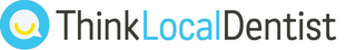 THINK LOCAL DENTIST logo