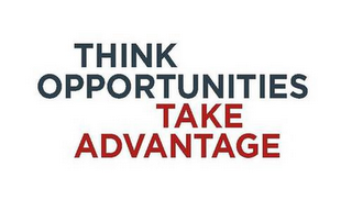 THINK OPPORTUNITIES TAKE ADVANTAGE logo