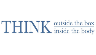 THINK OUTSIDE THE BOX INSIDE THE BODY logo