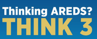 THINKING AREDS? THINK 3