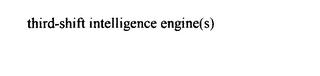 THIRD-SHIFT INTELLIGENCE ENGINE(S) logo