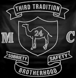 THIRD TRADITION MC 24 SOBRIETY SAFETY BROTHERHOOD