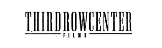 THIRDROWCENTER FILMS logo