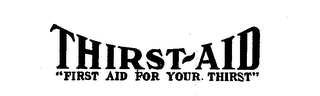 THIRST-AID "FIRST AID FOR YOUR THIRST" logo