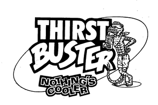THIRST BUSTER NOTHING'S COOLER logo
