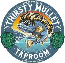 THIRSTY MULLET ◦ TAPROOM ◦ SWANSBORO NC ESTABLISHED 2024 logo