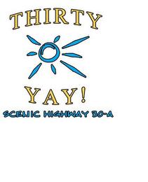 THIRTY YAY! SCENIC HIGHWAY 30-A logo