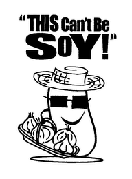 THIS CAN'T BE SOY! logo