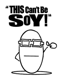 THIS CAN'T BE SOY! logo