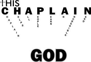THIS CHAPLAIN  CHAPLAIN HELPS ALL PEOPLE LEARN AN INCREDIBLE NEED GOD logo