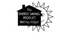 THIS ENERGY SAVING PRODUCT PAYS FOR ITSELF logo