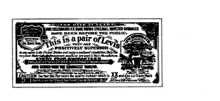 THIS IS A PAIR OF LEVIS THEY ARE POSITIVELY SUPERIOR logo