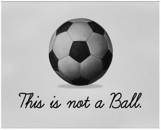 THIS IS NOT A BALL. logo