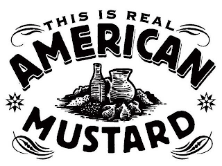 THIS IS REAL AMERICAN MUSTARD logo