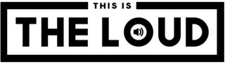 THIS IS THE LOUD logo