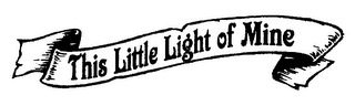 THIS LITTLE LIGHT OF MINE logo