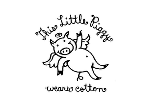 THIS LITTLE PIGGY WEARS COTTON logo