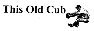 THIS OLD CUB logo