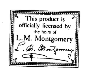 THIS PRODUCT IS OFFICIALLY LICENSED BY THE HEIRS OF L.M. MONTGOMERY logo