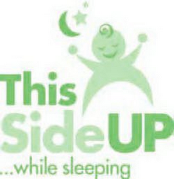 THIS SIDE UP ...WHILE SLEEPING logo