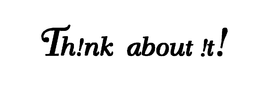 TH!NK ABOUT !T! logo