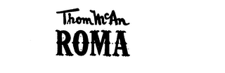 THOM MCAN ROMA logo