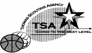 THOMAS SCOUTING AGENCY TSA GOING TO THE NEXT LEVEL logo