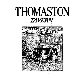 THOMASTON TAVERN QUALITY MUSLIN logo