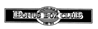 THOMPSON CIGAR CO. BONUS BOX CLUB SINCE1915 logo