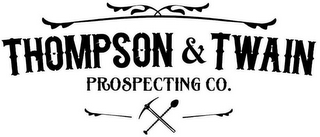 THOMPSON & TWAIN PROSPECTING CO. logo
