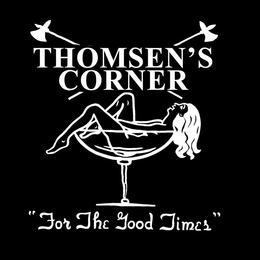 THOMSEN'S CORNER "FOR THE GOOD TIMES" logo