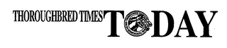 THOROUGHBRED TIMES TODAY logo