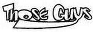 THOSE GUYS logo