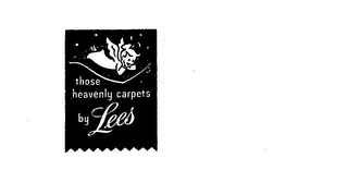 THOSE HEAVENLY CARPETS BY LEES logo