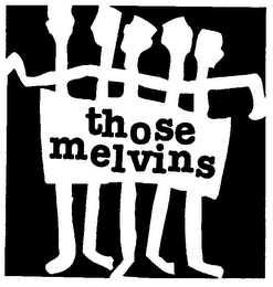 THOSE MELVINS logo