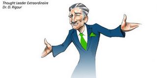 THOUGHT LEADER EXTRAORDINAIRE DR. D. RIGOUR logo
