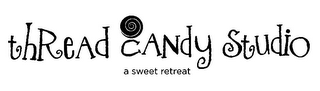 THREAD CANDY STUDIO A SWEET RETREAT logo