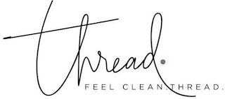 THREAD. FEEL CLEAN THREAD. logo