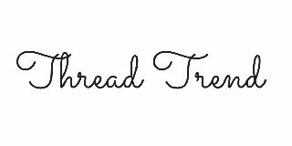 THREAD TREND