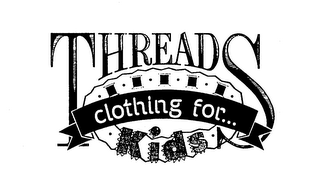 THREADS CLOTHING FOR... KIDS logo