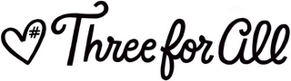 THREE FOR ALL logo