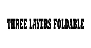 THREE LAYERS FOLDABLE logo