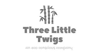 THREE LITTLE TWIGS AN ECO CONSCIOUS COMPANY logo