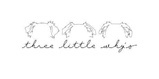 THREE LITTLE WHY'S logo
