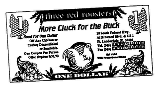 THREE RED ROOSTERS MORE CLUCK FOR THE BUCK logo