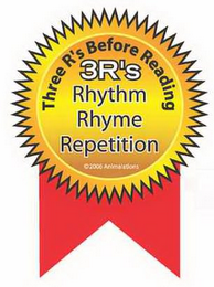 THREE R'S BEFORE READING 3 R'S RHYTHM RHYME REPETITION logo