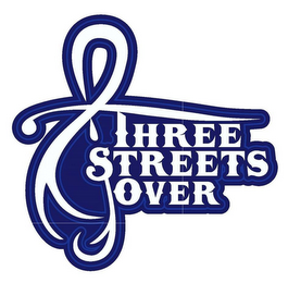 THREE STREETS OVER logo
