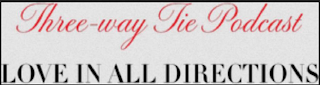 THREE-WAY TIE PODCAST LLC LOVE IN ALL DIRECTIONS logo